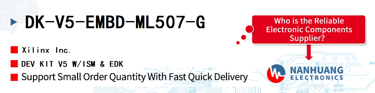 DK-V5-EMBD-ML507-G Xilinx DEV KIT V5 W/ISM & EDK